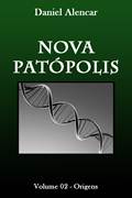 Download Nova Patópolis : Volume 02 - Origens
