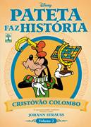 Download Pateta Faz História 02 : Cristóvão Colombo e Johann Strauss