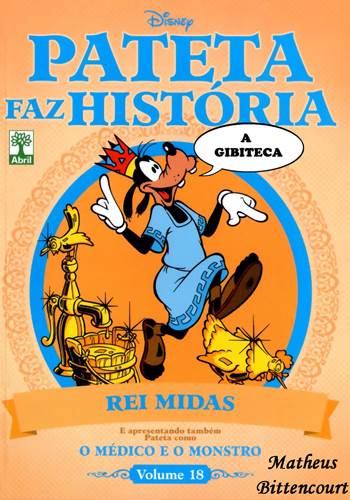 Download de Revistas Pateta Faz História 18 : Rei Midas e O Médico e o Monstro